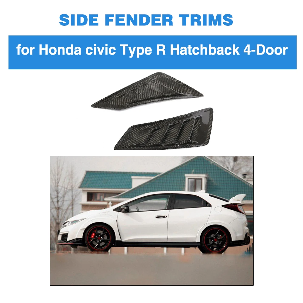 High Quality Carbon Fiber Side Fender Trims for Honda civic Type R Hatchback 4-Door 2015-2016 Car fender fittings
High Quality Carbon Fiber Side Fender Trims for Honda civic Type R Hatchback 4-Door 2015-2016 Car fender fittings