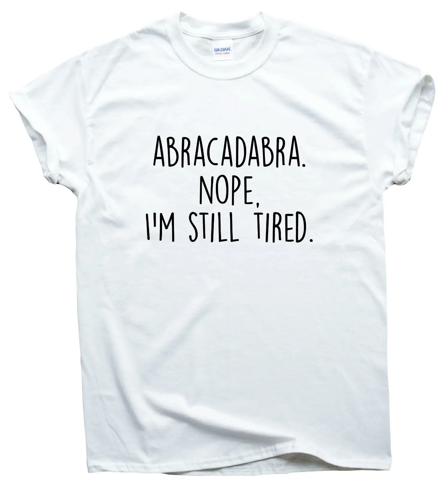 Мужская и женская футболка Abracadabra Nope I'm Still Like funny SAW новая мода 2018 бесплатная