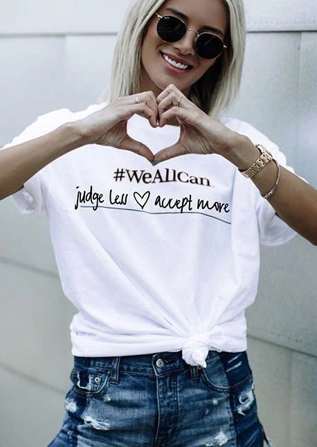 We All Can Judge Less Accept More T-Shirt women fashion pretty summer cotton tees slogan harajuku aesthetic tumblr tops t shirt
We All Can Judge Less Accept More T-Shirt women fashion pretty summer cotton tees slogan harajuku aesthetic tumblr tops t shirt