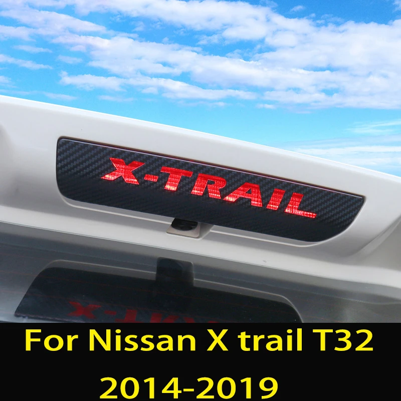 Задний стоп сигнал для Nissan X trail T32 2014 2019 стикер освесветильник в высоком положении