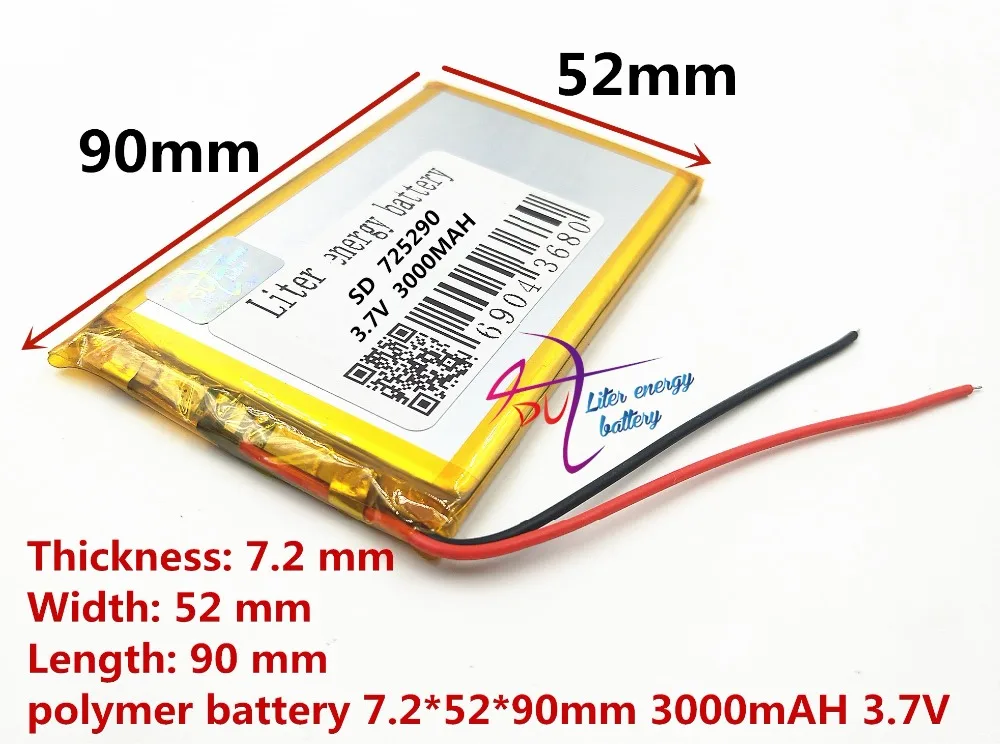 725290 3.7V 3000mah 705090 Lithium polymer Battery with protection board For PDA Tablet PC Digital Product Free Shipping 
725290 3.7V 3000mah 705090 Lithium polymer Battery with protection board For PDA Tablet PC Digital Product Free Shipping