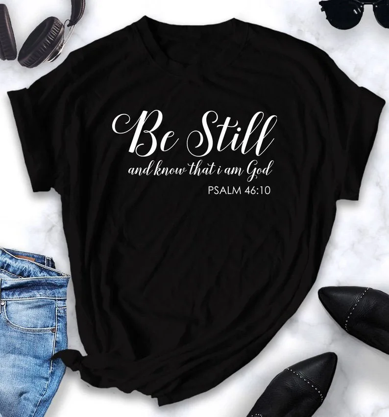 Be Still and Know Than i am god T-Shirt Funny Letter graphic Tee Casual Religion Christian Top Tumble Faith Vintage Bible Shirt
Be Still and Know Than i am god T-Shirt Funny Letter graphic Tee Casual Religion Christian Top Tumble Faith Vintage Bible Shirt