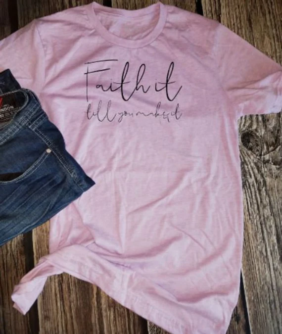 Faith it Till you Make it Christian Tee Religious women fashion t-Shirt Ladies slogan vintage cotton casual cool girl gift shirt
Faith it Till you Make it Christian Tee Religious women fashion t-Shirt Ladies slogan vintage cotton casual cool girl gift shirt