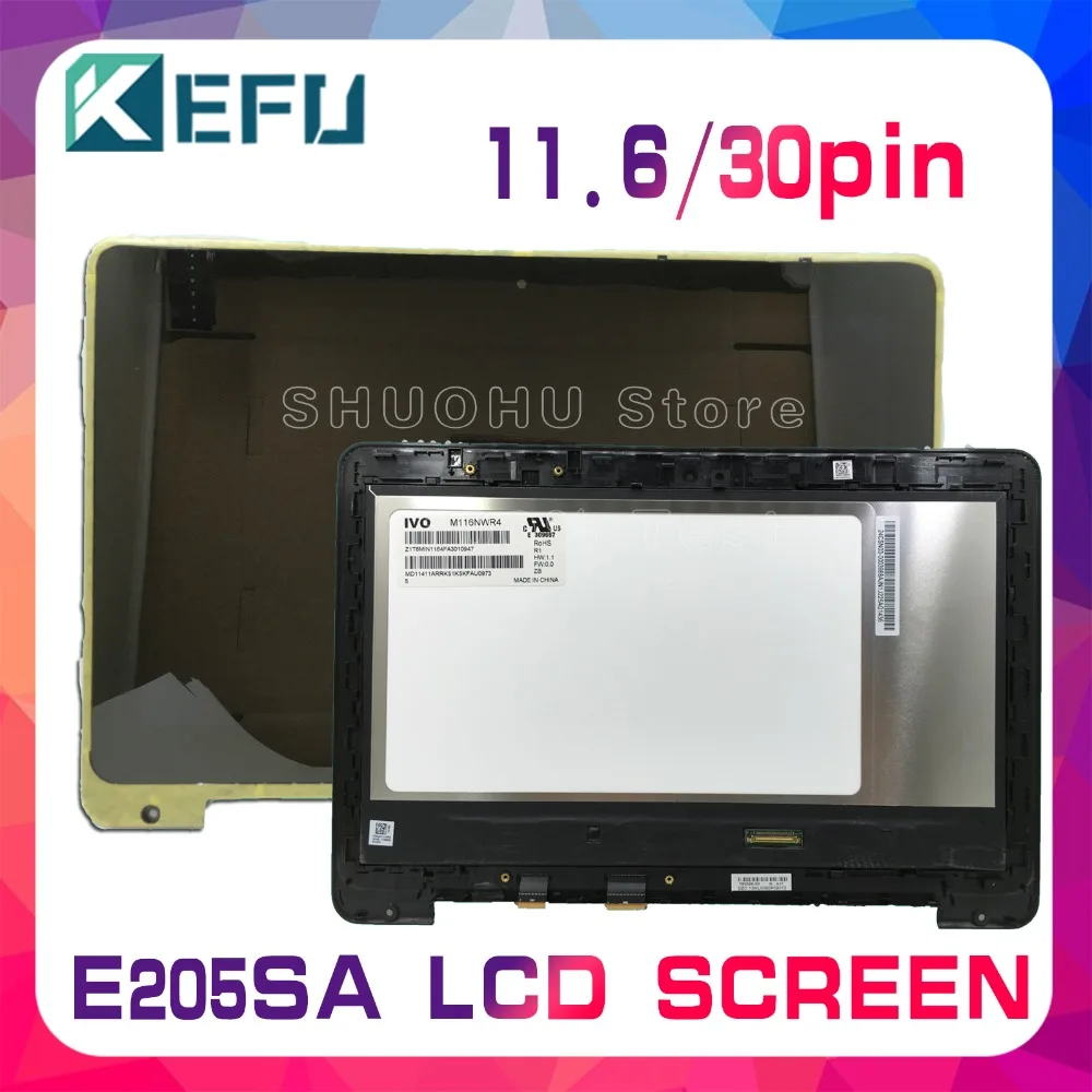KEFU For ASUS E205SA E205S Laptop LCD Screen E205SA M116NWR4 LCD display + Touch Digitizer Screen Assembly with frame
KEFU For ASUS E205SA E205S Laptop LCD Screen E205SA M116NWR4 LCD display + Touch Digitizer Screen Assembly with frame