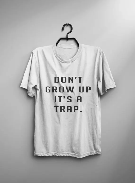 Mens tshirt Funny t-shirts graphic tee tumblr tshirt with saying shirt teen clothes teenager gift for lover Don't grow-C830
Mens tshirt Funny t-shirts graphic tee tumblr tshirt with saying shirt teen clothes teenager gift for lover Don't grow-C830