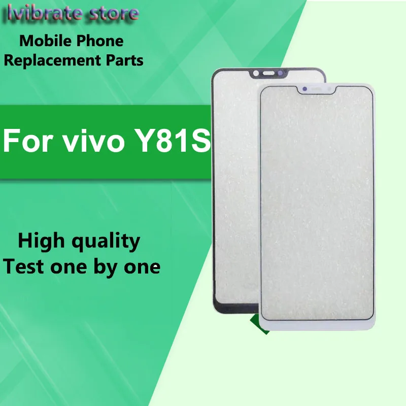 New For vivo Y81s Front Outer Glass Lens Touch Panel Screen replacement For vivo Y81s Y81 S LCD Touch Glass screen Digitizer
New For vivo Y81s Front Outer Glass Lens Touch Panel Screen replacement For vivo Y81s Y81 S LCD Touch Glass screen Digitizer