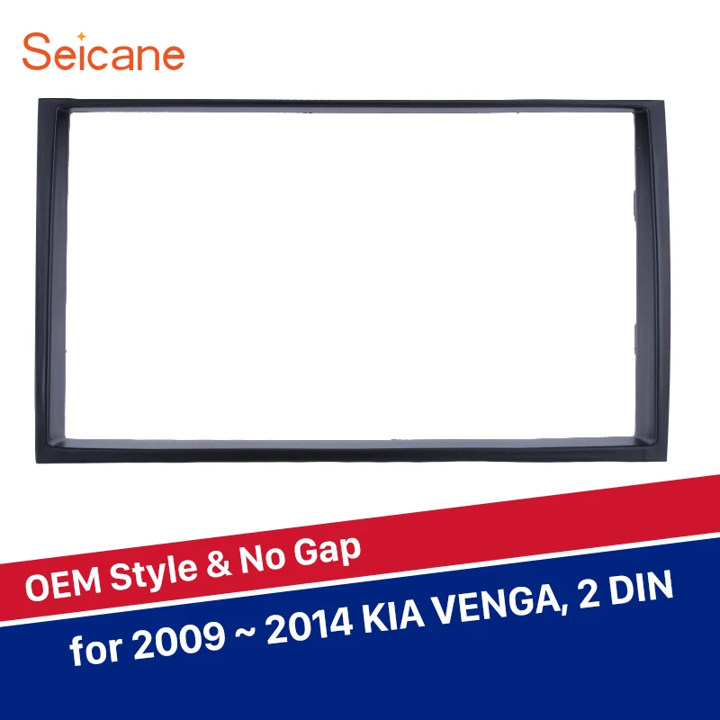 Seicane 2Din OEM Авто Радио DVD стерео установка крышка панель Fascia Для KIA VENGA без зазоров аудио Рамка комплект
Seicane 2Din OEM Авто Радио DVD стерео установка крышка панель Fascia Для KIA VENGA без зазоров аудио Рамка комплект