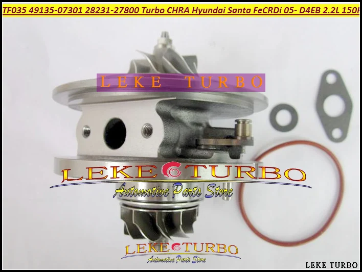 Turbo Cartridge CHRA TF035 49135-07300 49135-07301 28231-27800 Turbocharger For HYUNDAI Santa Fe CRDi 2005-09 D4EB D4EB-V 2.2L
Turbo Cartridge CHRA TF035 49135-07300 49135-07301 28231-27800 Turbocharger For HYUNDAI Santa Fe CRDi 2005-09 D4EB D4EB-V 2.2L