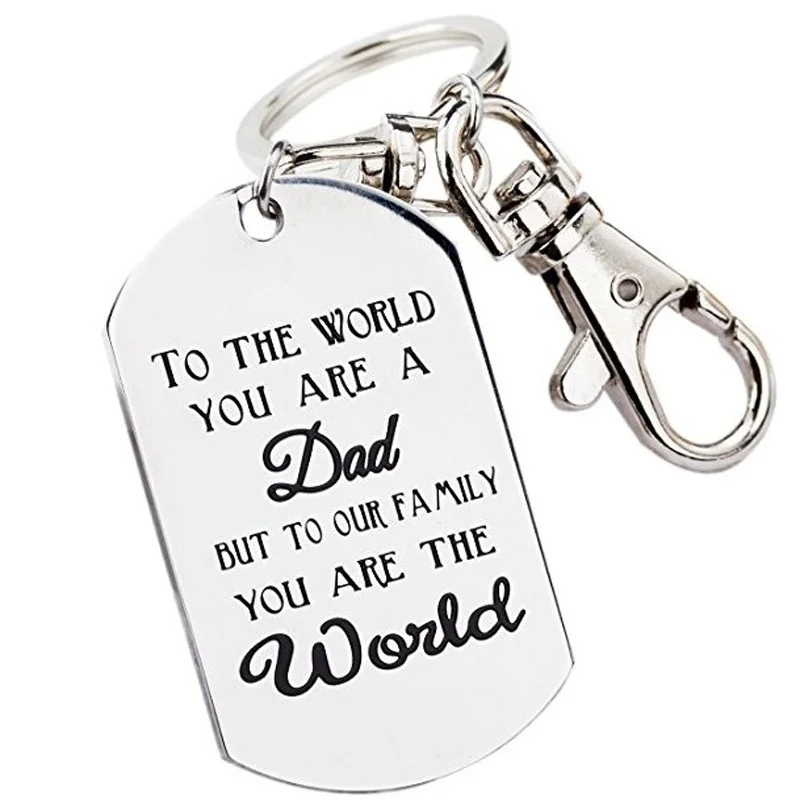 FATHER'S DAY Quote " To The World You Are A DAD, But To The Family You Are The World " Key Chain Gifts For Daddy
FATHER'S DAY Quote " To The World You Are A DAD, But To The Family You Are The World " Key Chain Gifts For Daddy