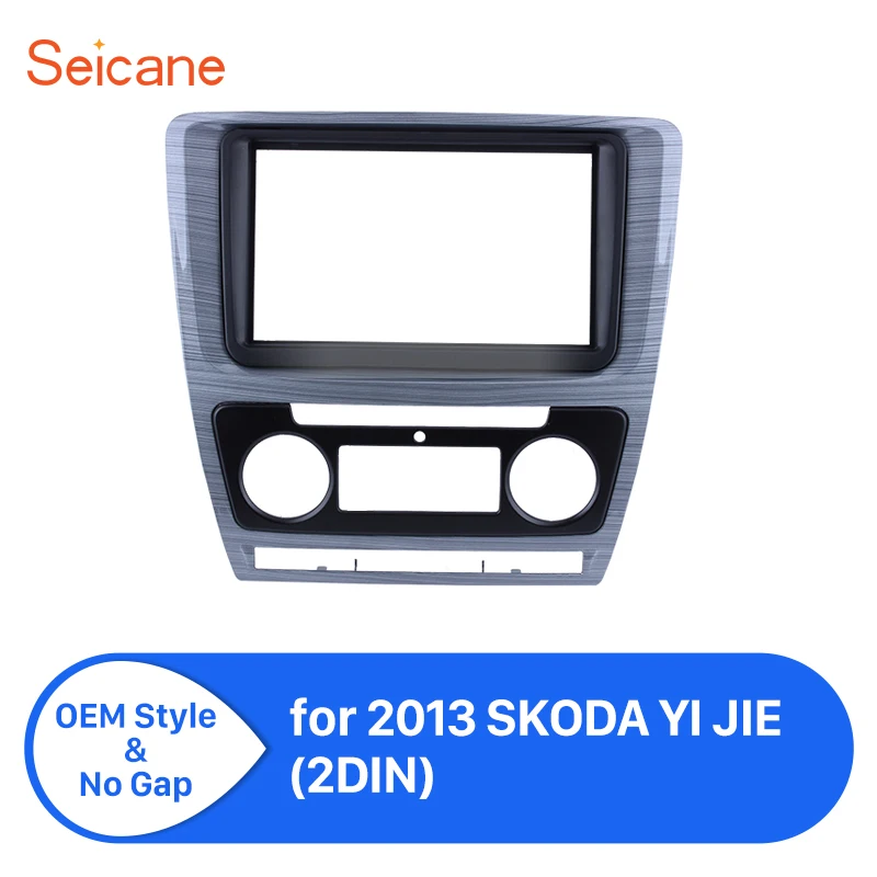Автомобильный DVD-плеер Seicane OEM 2Din, автомобильная радиоустановка для SKODA YI JIE, монтажная панель, адаптер, лицевая пластина, рамка, проволочный рисунок
Автомобильный DVD-плеер Seicane OEM 2Din, автомобильная радиоустановка для SKODA YI JIE, монтажная панель, адаптер, лицевая пластина, рамка, проволочный рисунок