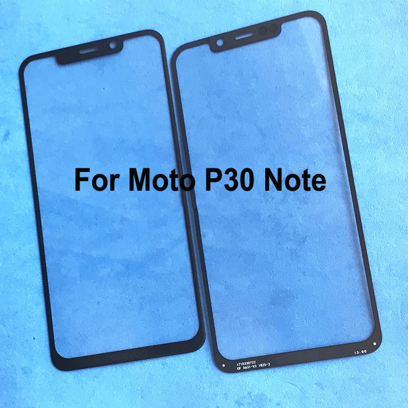 New For Moto P30 Note P30Note XT1942-1 Front Outer Glass Lens Touch Screen Panel Cover Front Screen Replacement Without Flex
New For Moto P30 Note P30Note XT1942-1 Front Outer Glass Lens Touch Screen Panel Cover Front Screen Replacement Without Flex