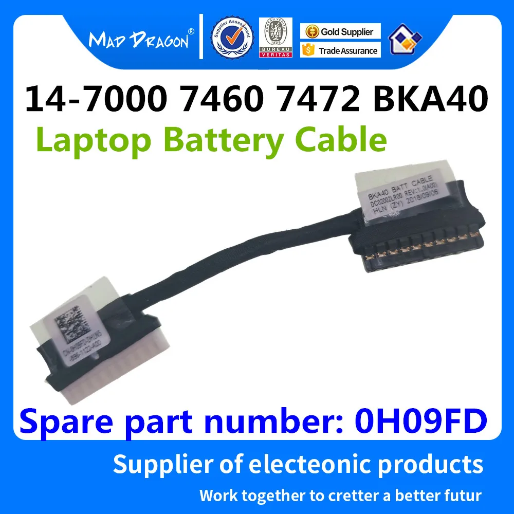 MAD DRAGON Brand laptop new Battery Cable Battery Wire For Dell Inspiron 14 7460 7472 BKA40 H09FD 0H09FD DC02002KH00 DC02002LR00
MAD DRAGON Brand laptop new Battery Cable Battery Wire For Dell Inspiron 14 7460 7472 BKA40 H09FD 0H09FD DC02002KH00 DC02002LR00
