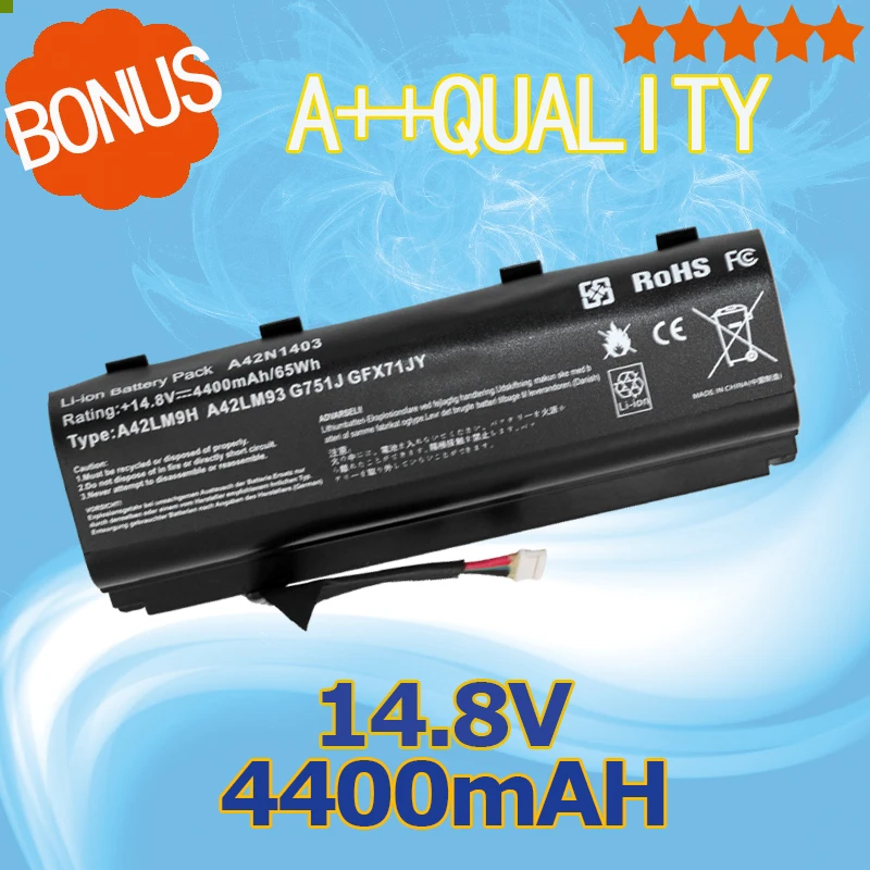 4400MAH 14.8V for Asus A42LM9H A42LM93 A42N1403 GFX71JY4860 GFX71JY4710 GFX71JY G751 G751J G751JM G751JT G751JY GFX71JY4720
4400MAH 14.8V for Asus A42LM9H A42LM93 A42N1403 GFX71JY4860 GFX71JY4710 GFX71JY G751 G751J G751JM G751JT G751JY GFX71JY4720