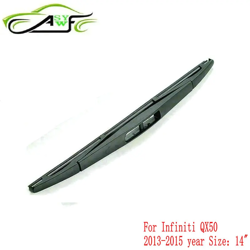 Car rear wiper blades For Infiniti QX50 (2013-2015) Soft Rubber WindShield Wiper Blade Size 14" 350mm
Car rear wiper blades For Infiniti QX50 (2013-2015) Soft Rubber WindShield Wiper Blade Size 14" 350mm