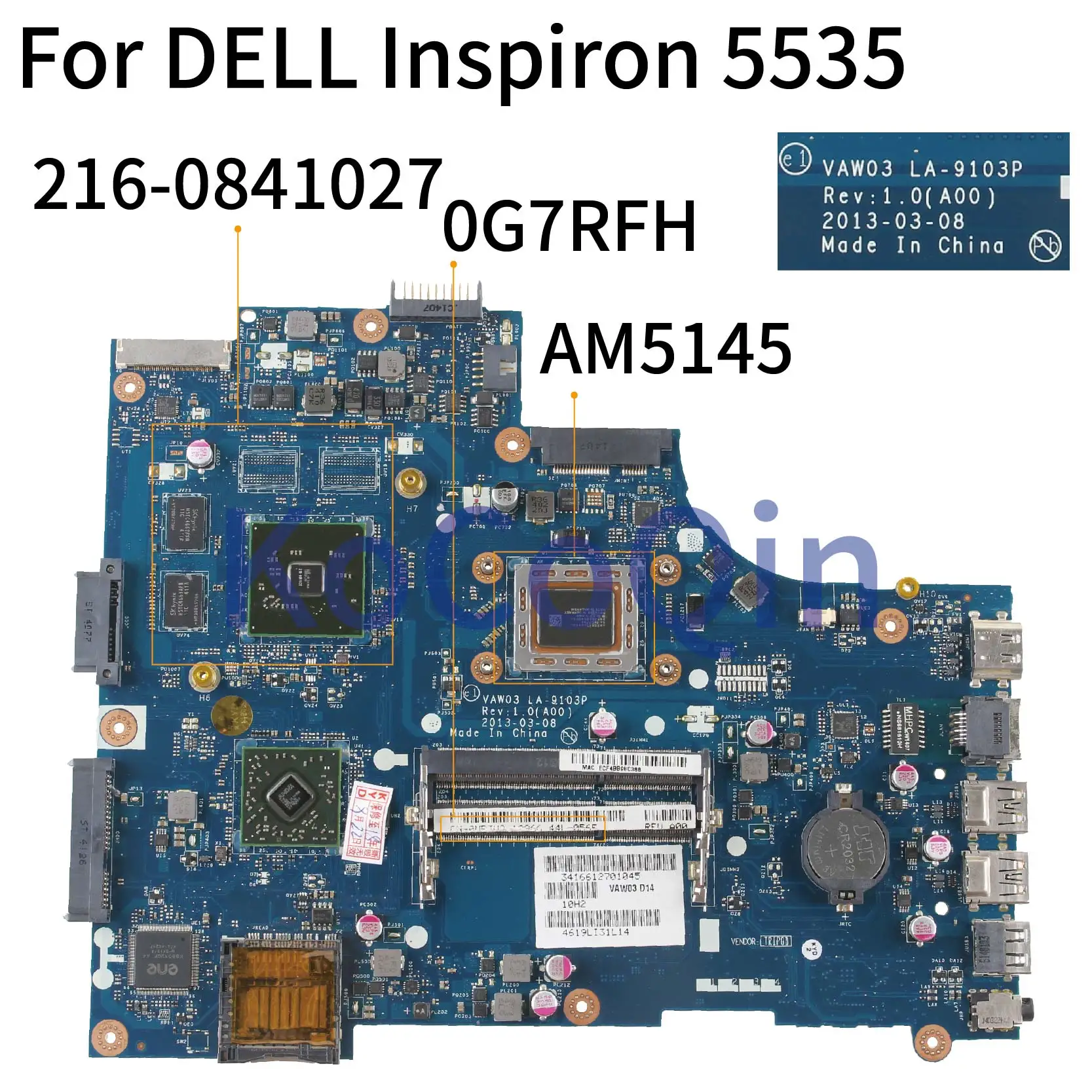 KoCoQin материнская плата для ноутбука DELL Inspiron 15R 5535 A4 0G7RFH VAW03 LA 9103P AM5145 216