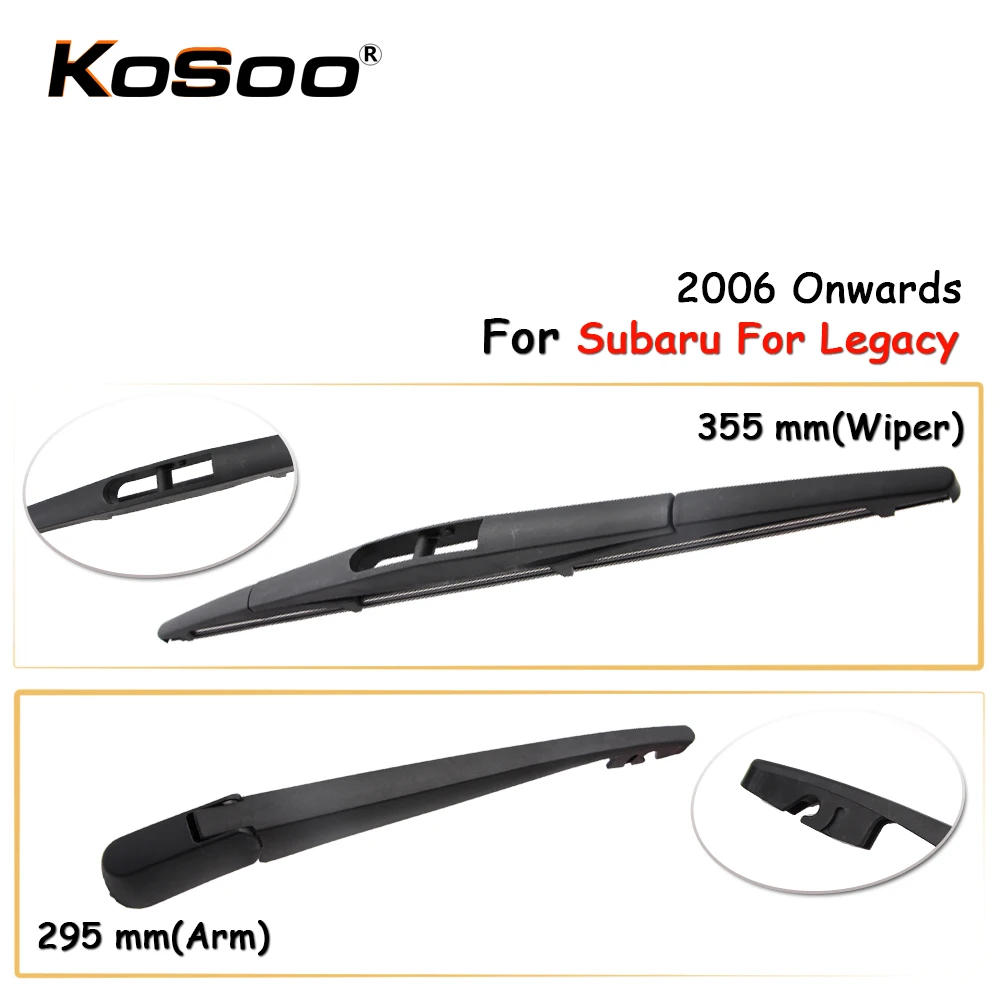 KOSOO Auto Rear Car Wiper Blade For Subaru For Legacy,355mm 2006 Onwards Rear Window Windshield Wiper Blades Arm,Car Accessories
KOSOO Auto Rear Car Wiper Blade For Subaru For Legacy,355mm 2006 Onwards Rear Window Windshield Wiper Blades Arm,Car Accessories