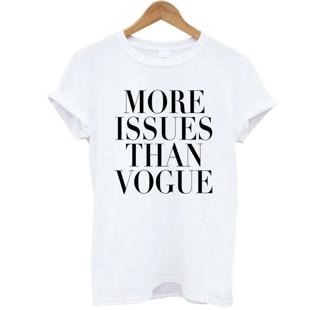 Летние Для женщин футболка плюс Размеры More Issues Than Vogue Повседневная рубашка