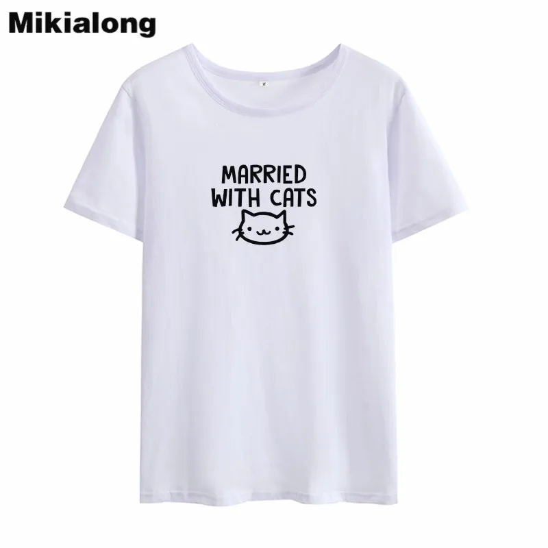 Mikialong Married with Cats Funny Graphic Tee Shirt Femme Summer 2018 Kawaii Women T Shirt Casual Harajuku Korean T-shirt Women
Mikialong Married with Cats Funny Graphic Tee Shirt Femme Summer 2018 Kawaii Women T Shirt Casual Harajuku Korean T-shirt Women
