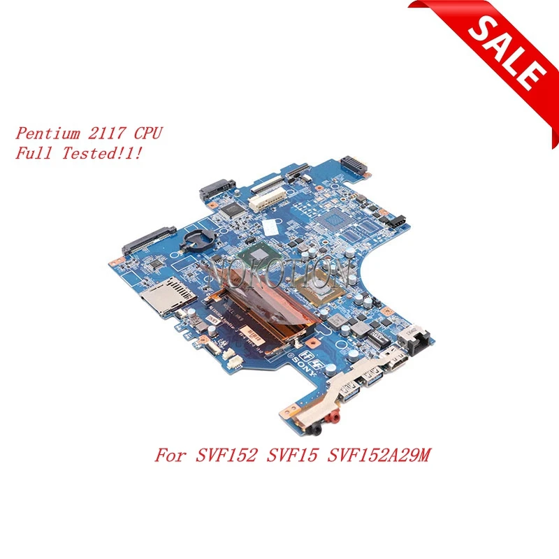 Материнская плата Nokotion для ноутбука sony viao SVF152 SVF15 SVF152A29M A1945023A DA0HK9MB6D0 с Pentium 2117U CPU DDR3 HM70
Материнская плата Nokotion для ноутбука sony viao SVF152 SVF15 SVF152A29M A1945023A DA0HK9MB6D0 с Pentium 2117U CPU DDR3 HM70