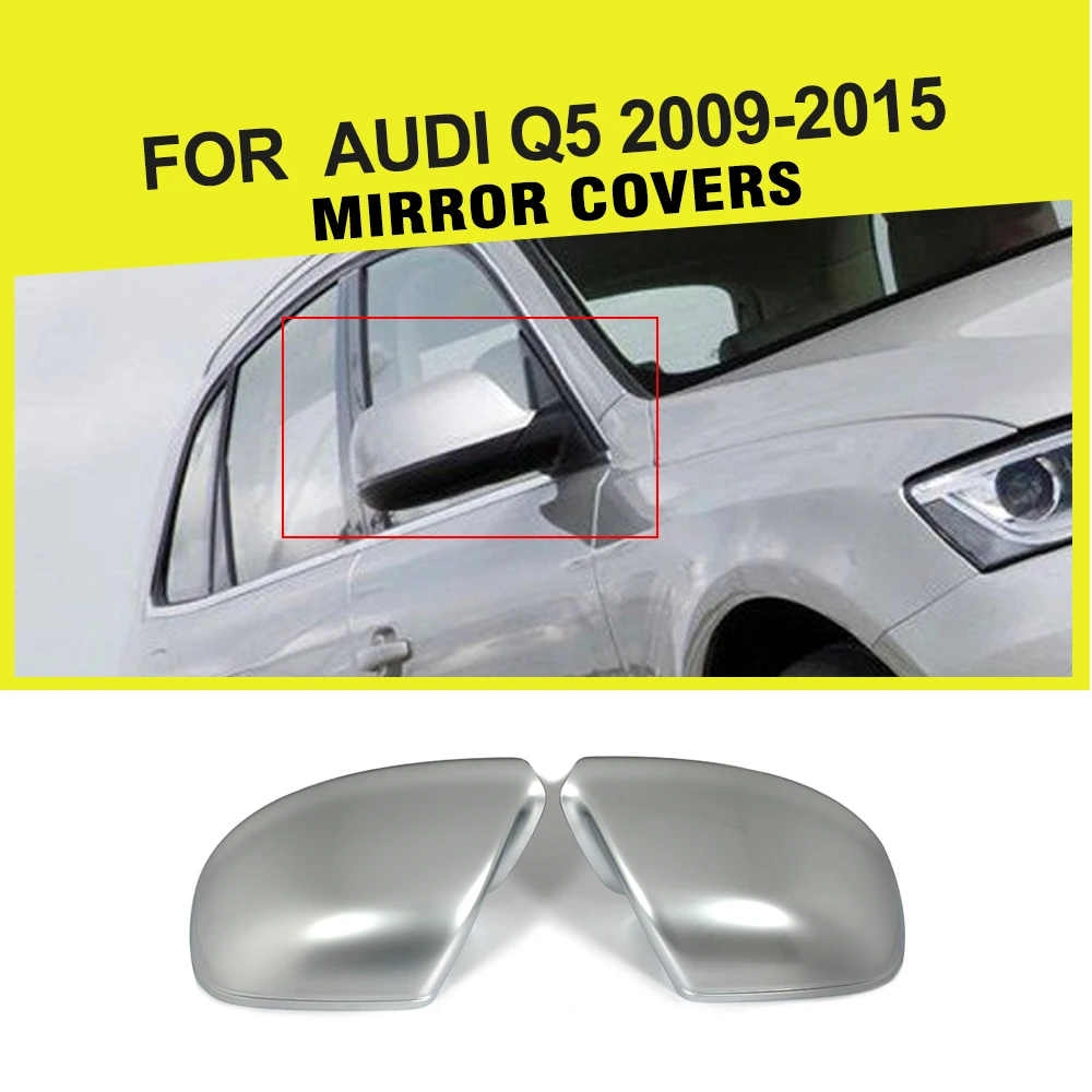 Matt Chrome Mirror covers Rearview Mirror Covers trim with line assist for Audi Q5 2009-2015
Matt Chrome Mirror covers Rearview Mirror Covers trim with line assist for Audi Q5 2009-2015
