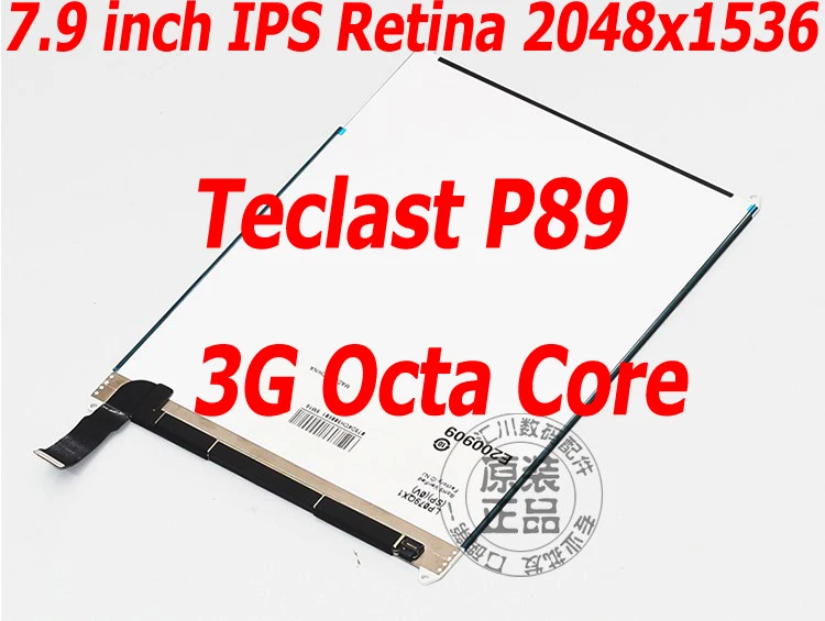 High Quality IPS Retina Screen 2048x1536 for Teclast P89 3G Octa Core 7.9 inch LCD Display Replacement
High Quality IPS Retina Screen 2048x1536 for Teclast P89 3G Octa Core 7.9 inch LCD Display Replacement