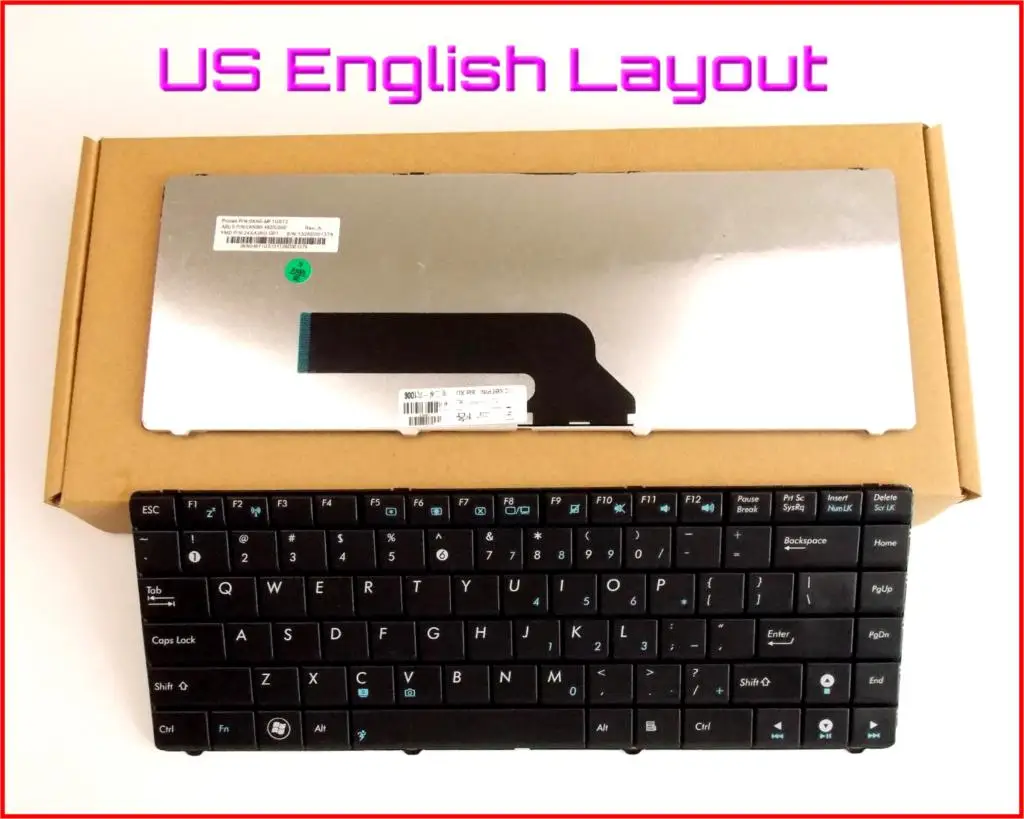 New Keyboard US English Version for ASUS K40 K40AB K40AN K40E K40IJ K40IN K40IL K40IP A41 A41ID A41IE A41IN Laptop
New Keyboard US English Version for ASUS K40 K40AB K40AN K40E K40IJ K40IN K40IL K40IP A41 A41ID A41IE A41IN Laptop