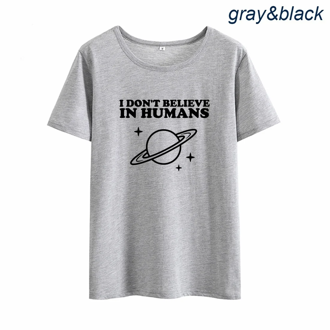 I Don't Believe In Human Funny T Shirt Women Printed Short Sleeve O-neck Tee Shirt Femme Black White Loose T-shirt Women Top
I Don't Believe In Human Funny T Shirt Women Printed Short Sleeve O-neck Tee Shirt Femme Black White Loose T-shirt Women Top