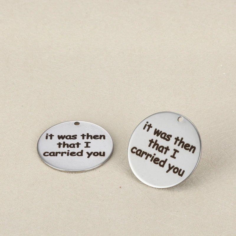 20pcs 25mm DIY Charm steel accessories lettering it was then that I carried you stainless steel pendant for necklace
20pcs 25mm DIY Charm steel accessories lettering it was then that I carried you stainless steel pendant for necklace