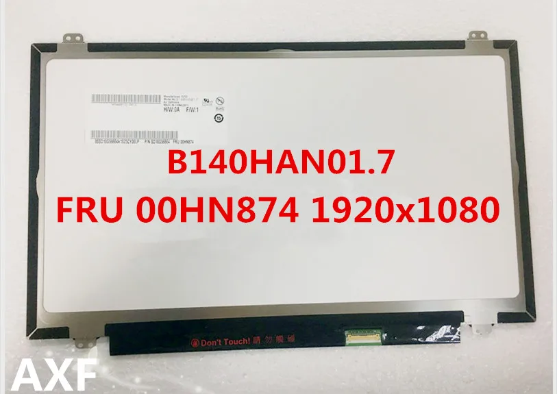 Оригинальный экран для ноутбука T460 T460S T460P B140HAN01.7 FRU 00HN874 1920*1080 IPS
Оригинальный экран для ноутбука T460 T460S T460P B140HAN01.7 FRU 00HN874 1920*1080 IPS