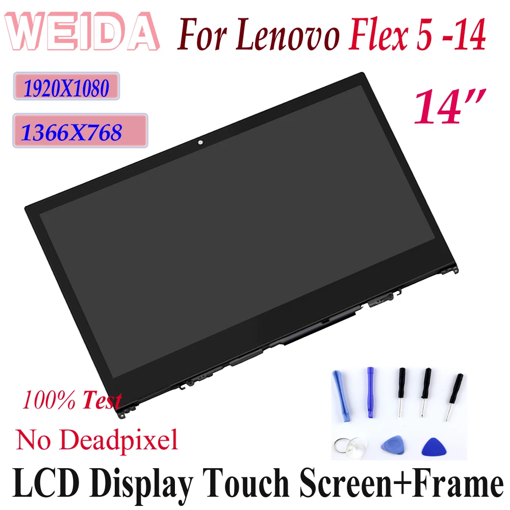 Сменный ЖК-дисплей WEIDA для lenovo Flex 5-14 14 ", сенсорный экран, дигитайзер, панель, ЖК-сборка, Yoga 520 14
Сменный ЖК-дисплей WEIDA для lenovo Flex 5-14 14 ", сенсорный экран, дигитайзер, панель, ЖК-сборка, Yoga 520 14