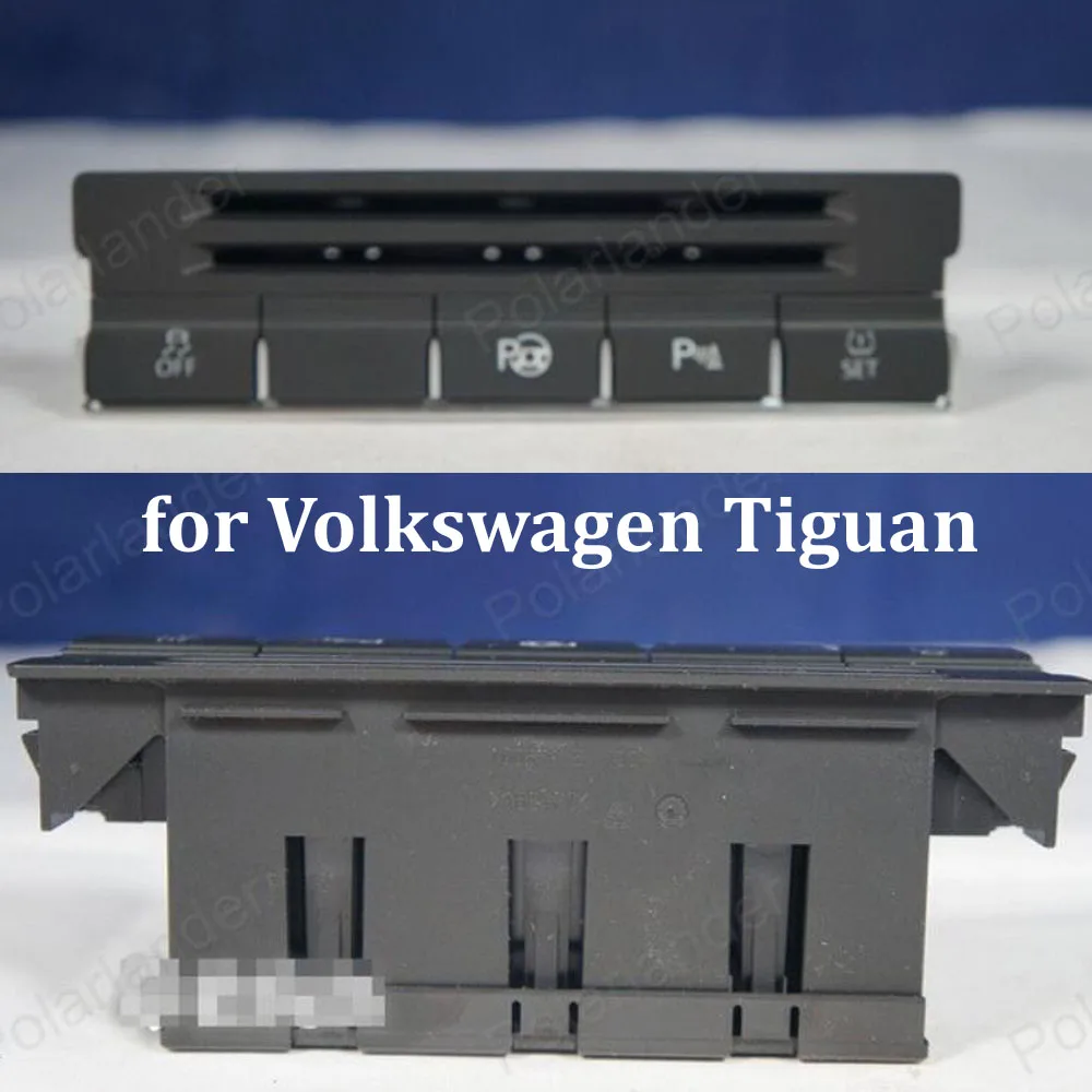 for V-olkswagen T-iguan multi-function a tire pressure ESP button parking assist auto parking switch 5ND 927 132
for V-olkswagen T-iguan multi-function a tire pressure ESP button parking assist auto parking switch 5ND 927 132