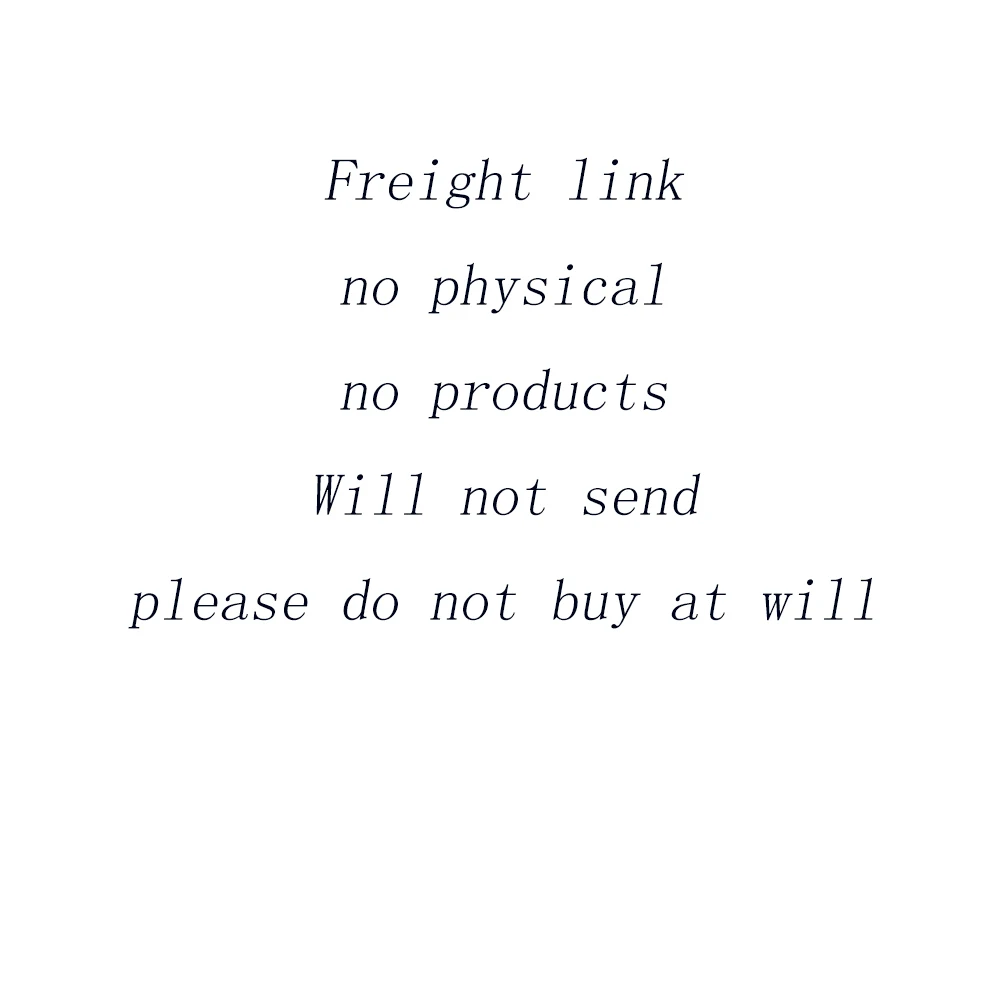 Shipment Freight Link/Make Up The Difference/Up Freight /Price Difference Make Up/Additional Charges Please Pay Here
Shipment Freight Link/Make Up The Difference/Up Freight /Price Difference Make Up/Additional Charges Please Pay Here