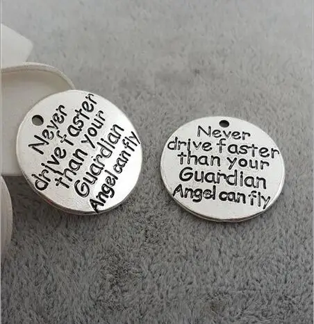 High Quality 20 Pieces/Lot Diameter 25mm Never Drive Faster Than Your Guardian Angel Can Fly Praying Words Message Charm
High Quality 20 Pieces/Lot Diameter 25mm Never Drive Faster Than Your Guardian Angel Can Fly Praying Words Message Charm