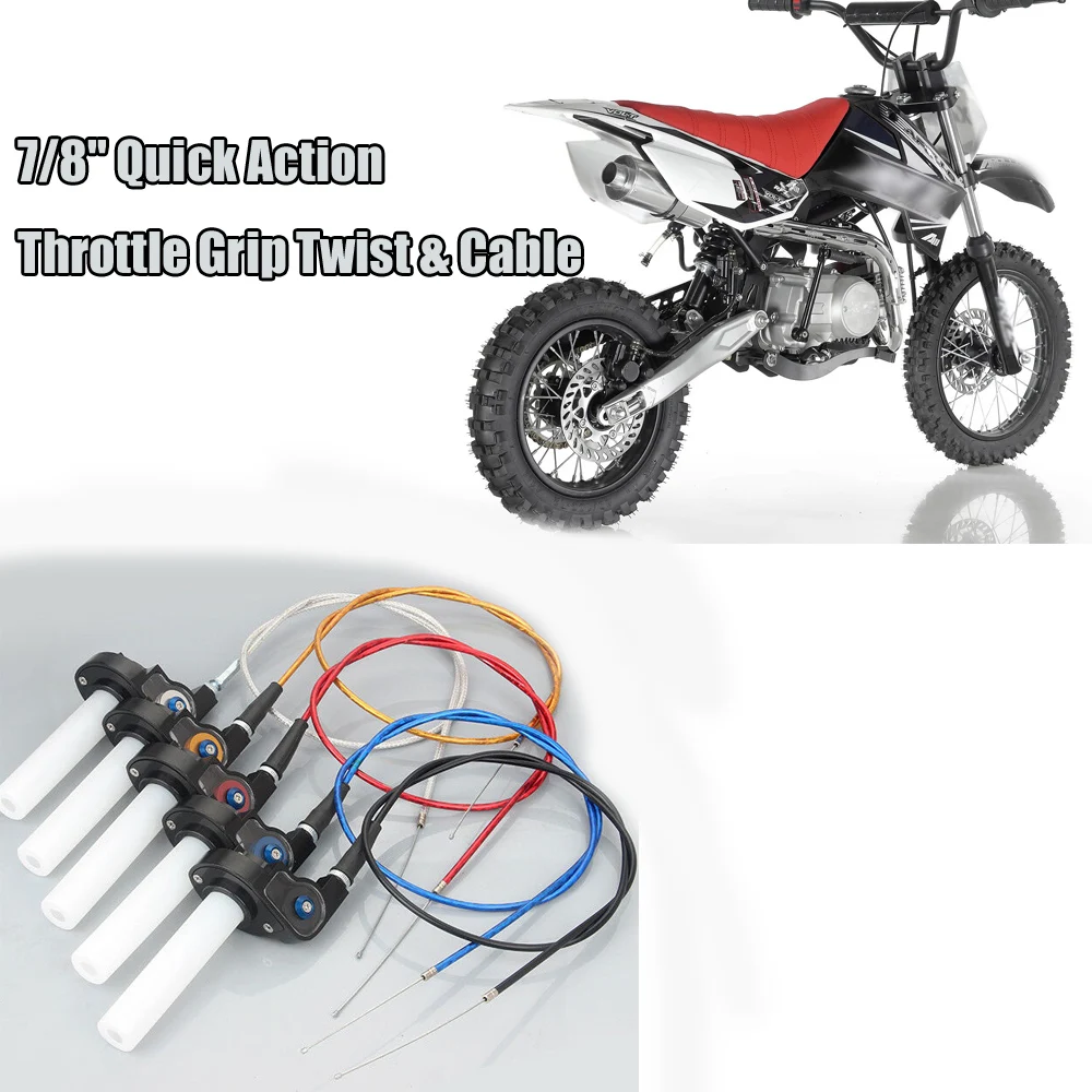 7/8'' 22mm Quick Action Throttle Grip Twist & Cable for Pit bike 50-250cc Motorcycle 90cc 110cc 125cc 150cc 200cc
7/8'' 22mm Quick Action Throttle Grip Twist & Cable for Pit bike 50-250cc Motorcycle 90cc 110cc 125cc 150cc 200cc