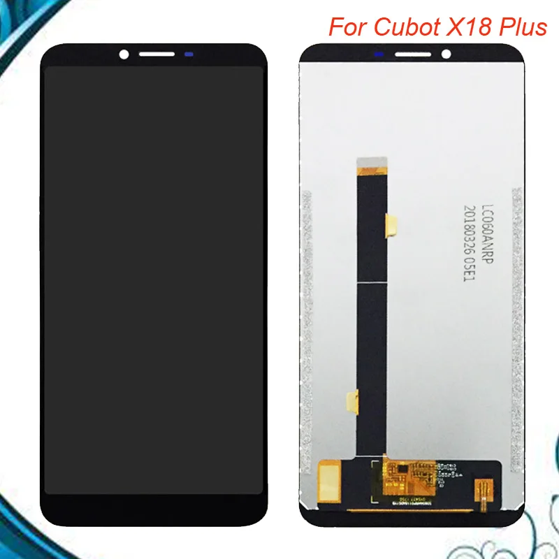 5 99 дюйма 1080*2160 для Cubot X18 Plus ЖК дисплей и сенсорный экран в сборе Замена