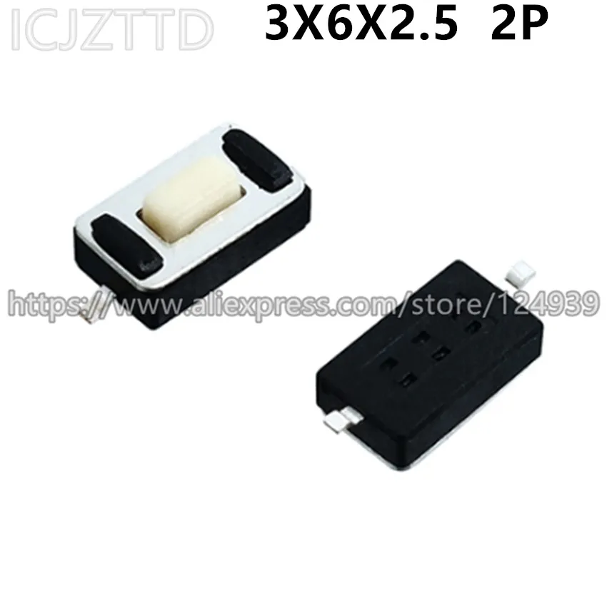 100pcs 3x6x2.5mm Micro Switch 3.5x6x2.5mm SMD 2P 3.5*6*2.5mm Micro Switch Button switch key switch Tact Switch
100pcs 3x6x2.5mm Micro Switch 3.5x6x2.5mm SMD 2P 3.5*6*2.5mm Micro Switch Button switch key switch Tact Switch
