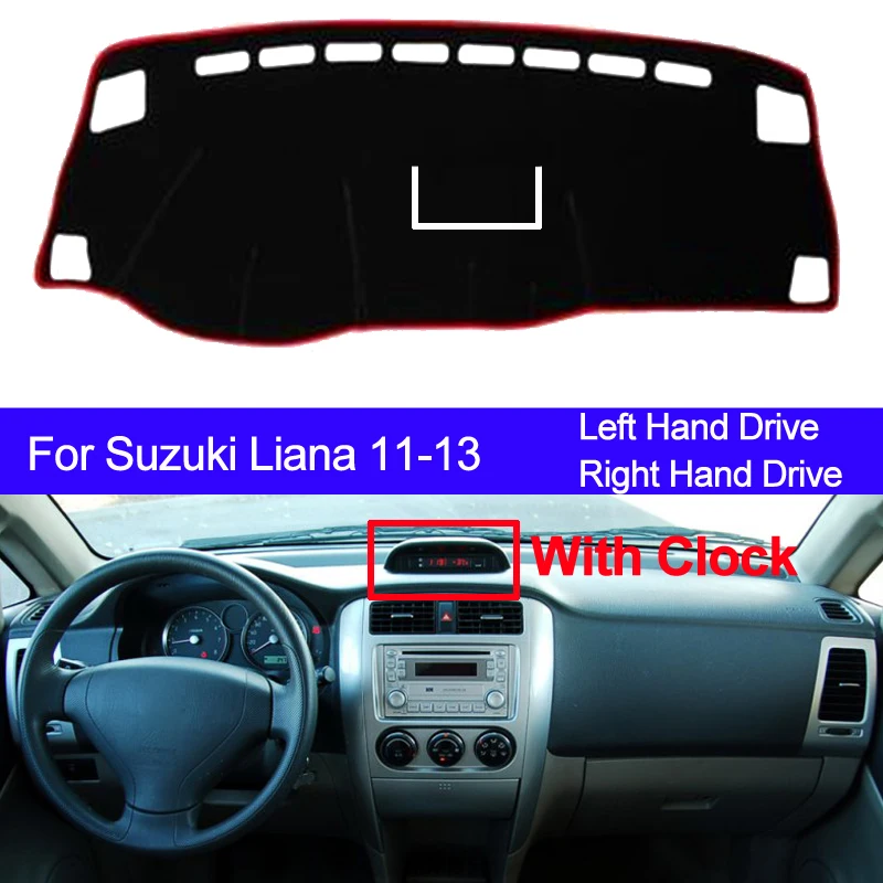 

Car Dashboard Cover Dash Mat For Suzuki Liana 2011 2012 2013 with Clock Dashmat Pad Carpet Dash Board Sun Shade Auto Car Styling