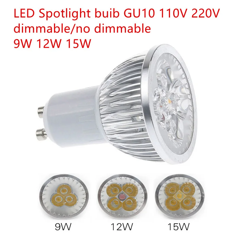 10 stks Super Heldere 9 W 12 W 15 W GU10 LED Lamp 110 V 220 V Dimbare Led Spots Warm/Natural/Cool Wit GU 10 LED lamp
10 stks Super Heldere 9 W 12 W 15 W GU10 LED Lamp 110 V 220 V Dimbare Led Spots Warm/Natural/Cool Wit GU 10 LED lamp