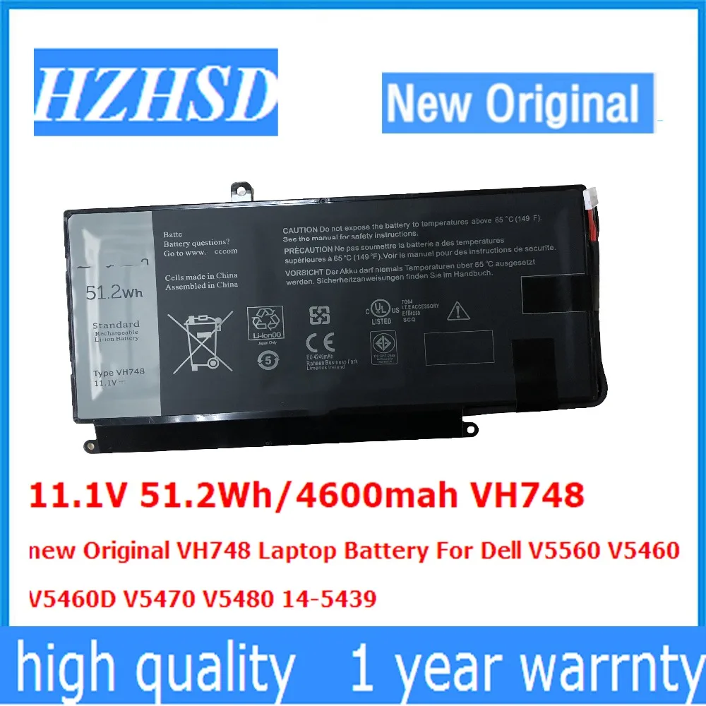 

11.1V 51.2Wh/4600mah VH748 new Original VH748 Laptop Battery For Dell V5560 V5460 V5460D V5470 V5480 14-5439