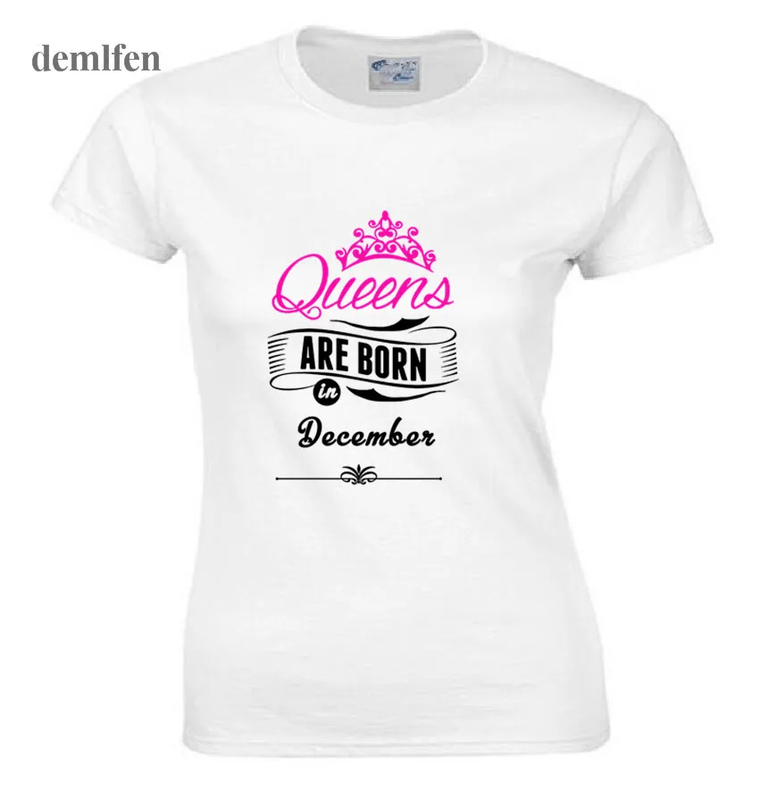 Fashion Queen Are Born In December T Shirt Women's Brand Clothing T-Shirt Girl Short Sleeved Cotton Tops Tees Birthday Gift
Fashion Queen Are Born In December T Shirt Women's Brand Clothing T-Shirt Girl Short Sleeved Cotton Tops Tees Birthday Gift