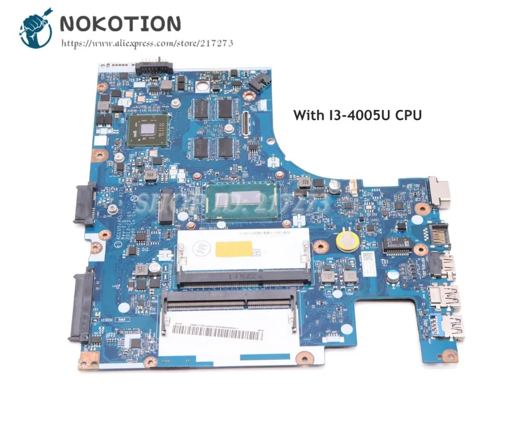 NOKOTION Laptop Motherboard For Lenovo Ideapad G40-70 Main Board ACLU1 ACLU2 NM-A271 DDR3L SR1EN I3-4005U CPU CPU HD8500M
NOKOTION Laptop Motherboard For Lenovo Ideapad G40-70 Main Board ACLU1 ACLU2 NM-A271 DDR3L SR1EN I3-4005U CPU CPU HD8500M