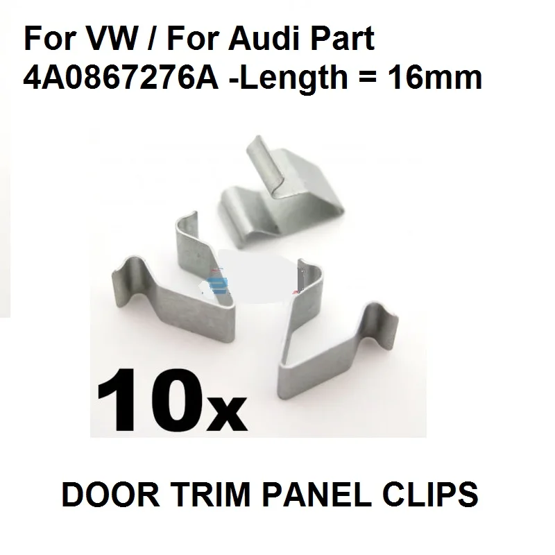 10x Metal Trim Clips For Volkswagen For FOR AUDI A3 A4 A6 Boot & Trunk Lining- 16mm Long, OE# 4A0867276A New
10x Metal Trim Clips For Volkswagen For FOR AUDI A3 A4 A6 Boot & Trunk Lining- 16mm Long, OE# 4A0867276A New