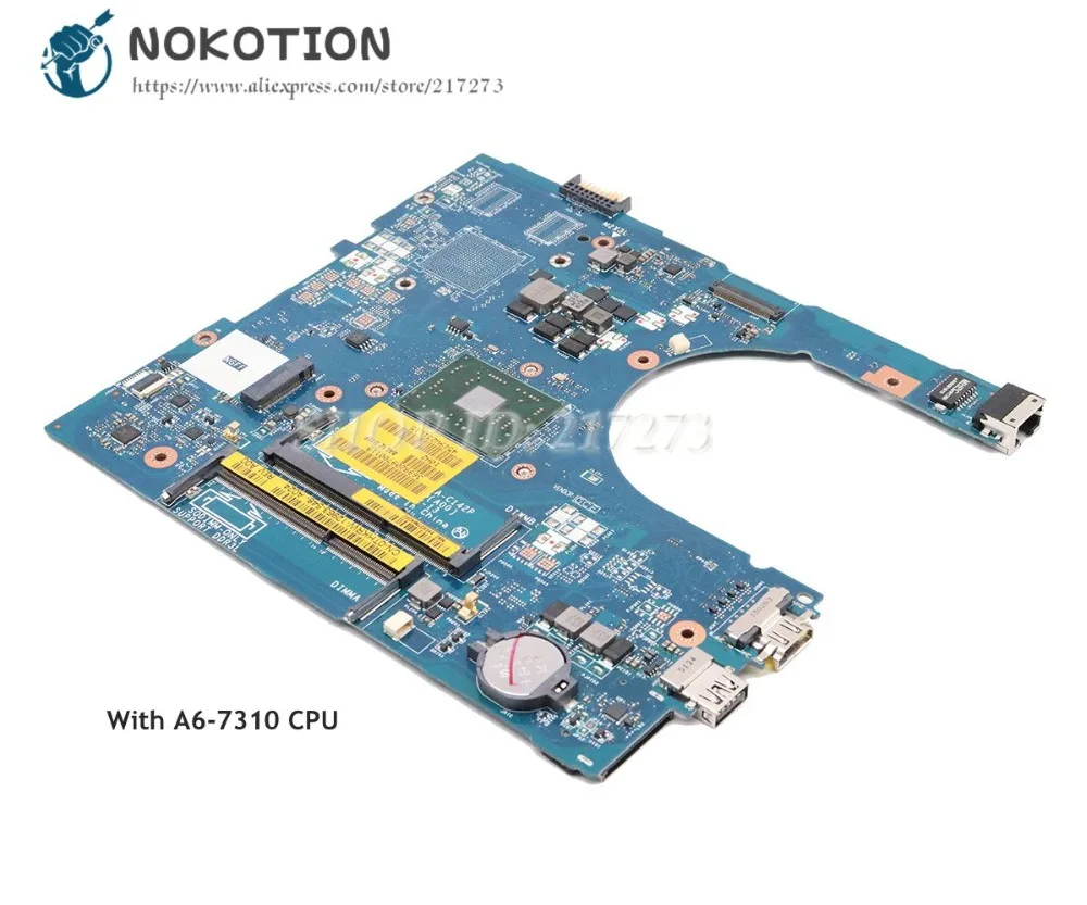 NOKOTION For DELL Inspiron 5555 5755 Laptop Motherboard A6-7310 CPU CN-0THKRW 0THKRW AAL12 LA-C142P MAIN BOARD
NOKOTION For DELL Inspiron 5555 5755 Laptop Motherboard A6-7310 CPU CN-0THKRW 0THKRW AAL12 LA-C142P MAIN BOARD