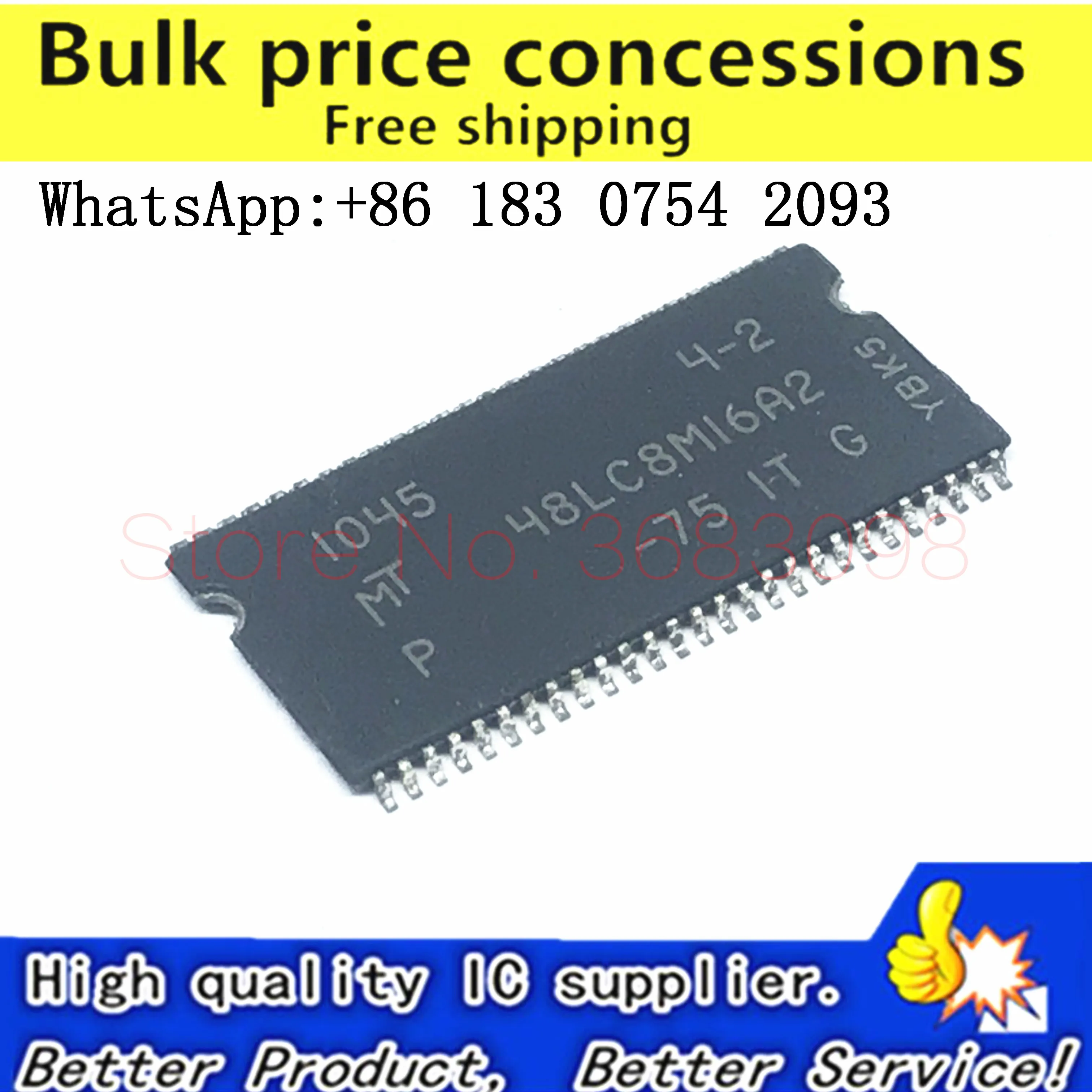 Free shipping 10PCS/LOT MT48LC8M16A2P-75IT 48LC8M16A2 MT48LC8M16A2P TSOP54 MT48LC8M16A2 In Stock
Free shipping 10PCS/LOT MT48LC8M16A2P-75IT 48LC8M16A2 MT48LC8M16A2P TSOP54 MT48LC8M16A2 In Stock