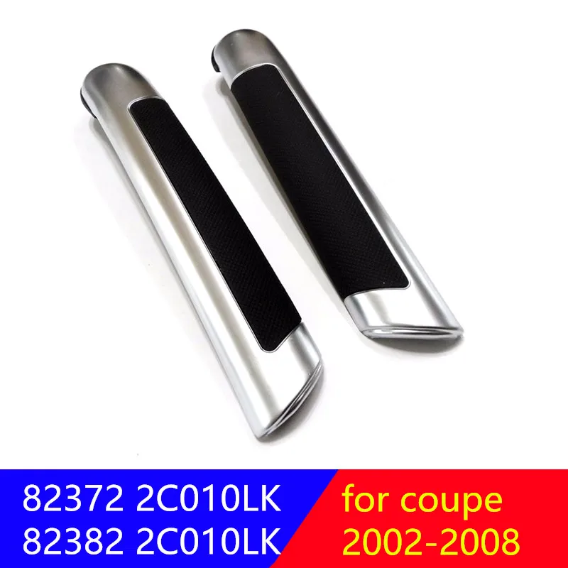 2PCS for hyundai Tiburon coupe 02-08 Inside Grip Cover Handle Outer LH RH Handle Cover Grip /Handle 82372 2C010 82382 2C010LK
2PCS for hyundai Tiburon coupe 02-08 Inside Grip Cover Handle Outer LH RH Handle Cover Grip /Handle 82372 2C010 82382 2C010LK