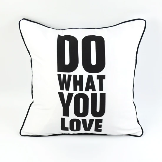 18" *18 " capa de almofada Home Decorative Do What You Love Printed Throw Pillow Cover as Valentine Wedding Gifts
18" *18 " capa de almofada Home Decorative Do What You Love Printed Throw Pillow Cover as Valentine Wedding Gifts