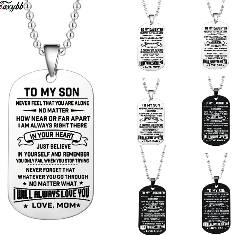 To My Son Daughter Necklaces I Will Always Love You Love Dad Mom Pendant Family Necklace Stainless Steel Jewelry
To My Son Daughter Necklaces I Will Always Love You Love Dad Mom Pendant Family Necklace Stainless Steel Jewelry