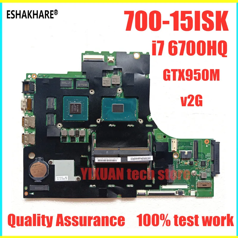 Материнская плата для ноутбука Lenovo ideapad 700 15ISK xiaoxin700 процессор I7 6700 GTX950M V2G 100%