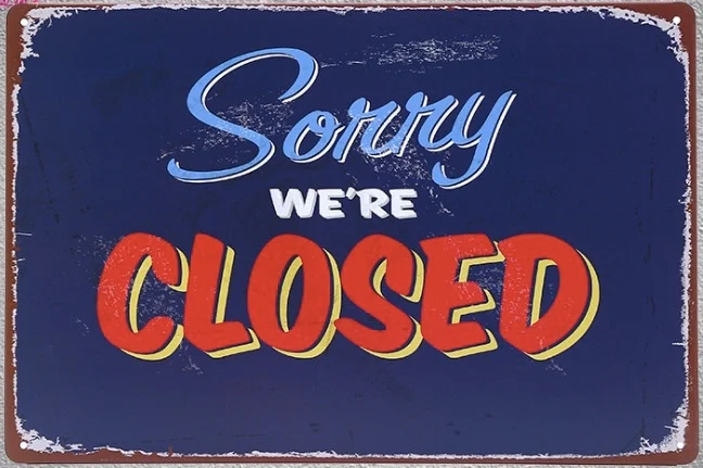 1 piece Sorry we are closed shop door Tin Plate Sign wall Room man cave Decoration Art Dropshipping Poster metal
1 piece Sorry we are closed shop door Tin Plate Sign wall Room man cave Decoration Art Dropshipping Poster metal