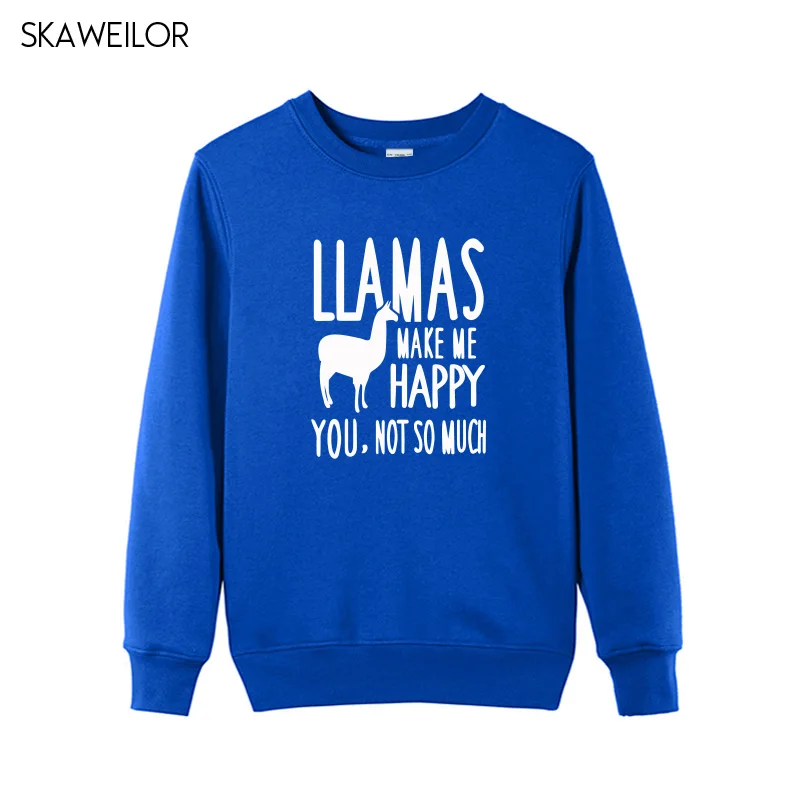 Новое поступление женские толстовки забавные Llamas Make Me Happy You Not So Much с принтом для